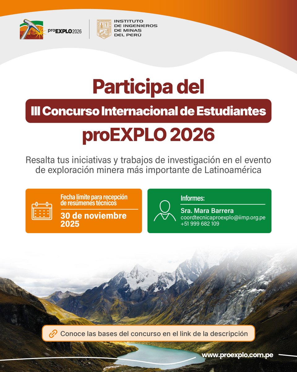 Pro_Explo's tweet image. ¡Atención, estudiantes! 🎓

Los invitamos a participar en el III Concurso Internacional de Estudiantes proEXPLO 2026. 📝

📅 Tienen hasta el 30 de noviembre para participar.

📌 Conoce las bases del concurso aquí: bit.ly/4rg868L