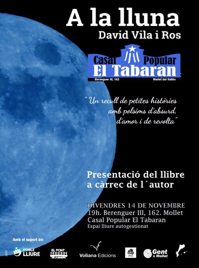 📢 Epa ! Llunàtics i llunàtiques ! 
🗓 Això és DEMÀ divendres #14N.
🌜Presentem al <a href="/CPTabaran/">Casal P.El Tabaran🎗</a> de #Mollet el llibre 
'A la lluna'.
🚀Un recull d'històries apassionants de 
la mà del seu autor, David Vila i Ros.
🌜No t'ho perdis !
#Alalluna
#Tabaran