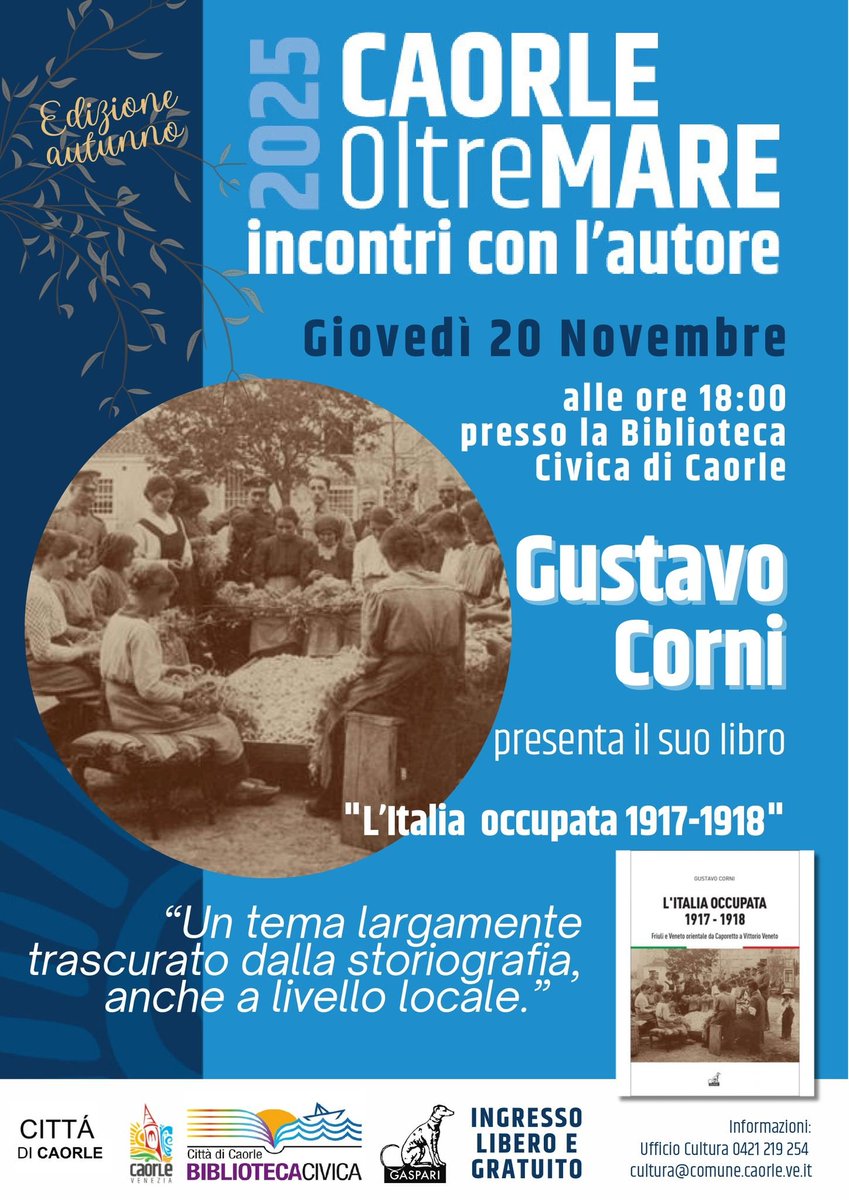 📚🌊 Caorle Oltremare si apre alla storia. A Caorle Gustavo Corni presenterà il volume “L’Italia occupata 1917-1918” ➡️ comune.caorle.ve.it/novita/caorle-… | #caorle #caorlenews