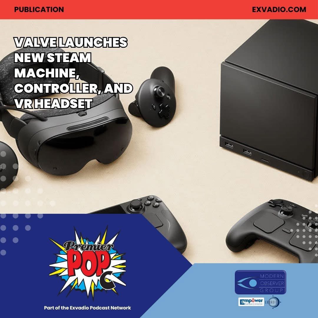 Valve Launches New Steam Machine, Controller, And VR Headset
#games #Valve #Steam #VR #Hardware

premierpopc.com/valve-steam/