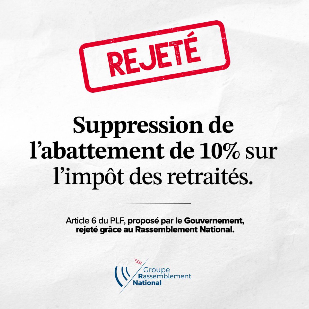 ❌ 🗳️ Avec mes collègues du <a href="/groupeRN_off/">Groupe Rassemblement National</a>, nous avons voté contre la suppression de l’abattement fiscal de 10% pour les retraités. 

➡️ Une mesure injuste qui aurait lourdement pénalisé le pouvoir d’achat de milliers de retraités, en particulier les plus modestes. #DirectAN