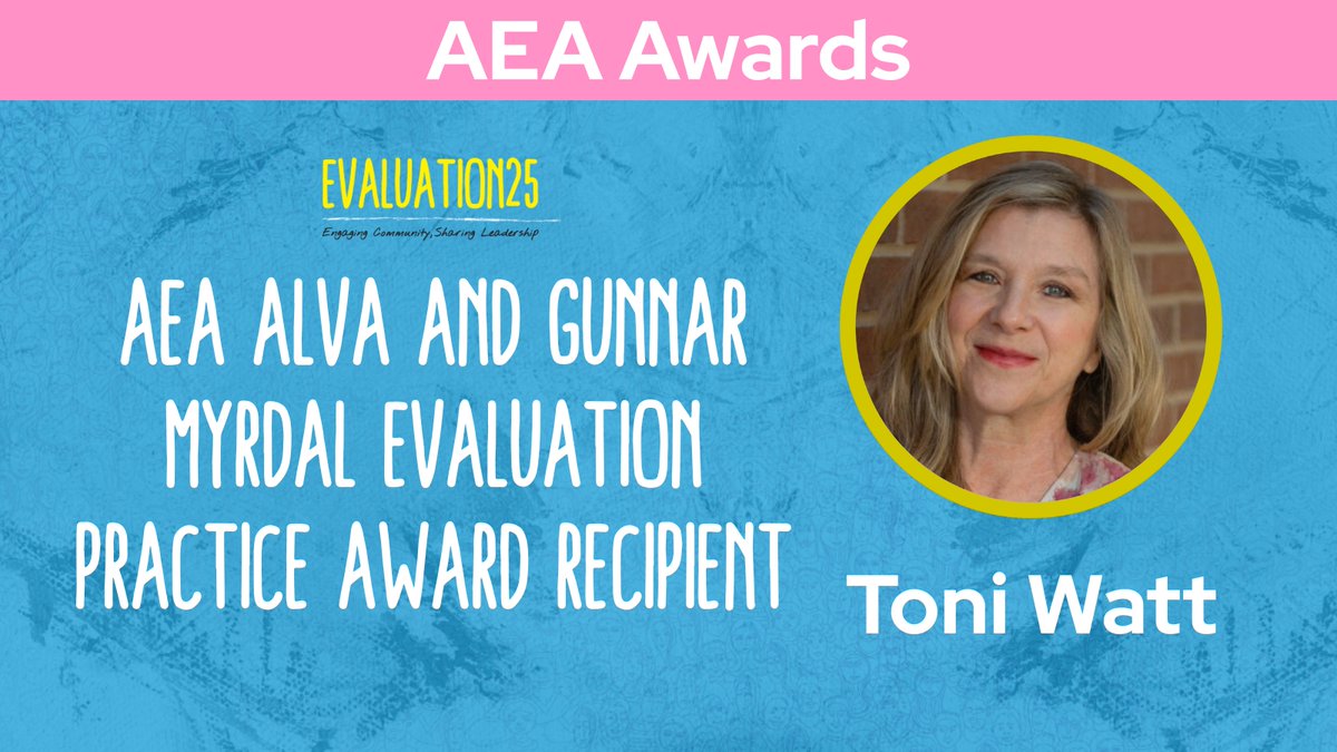 aeaweb's tweet photo. Congratulations to Toni Watt for winning the AEA Alva and Gunnar Myrdal Evaluation Practice Award! #Evaluation #AEA #Eval25 https://t.co/NtUeEl3Mpp