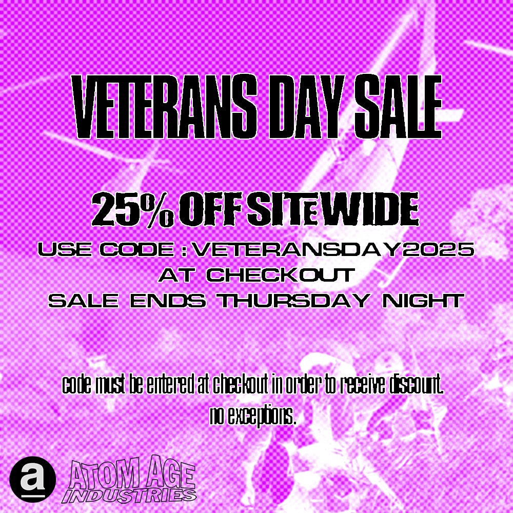 Veterans Day Sale: Save 25% Sitewide!  ENDS TONIGHT! - atomageindustries.com