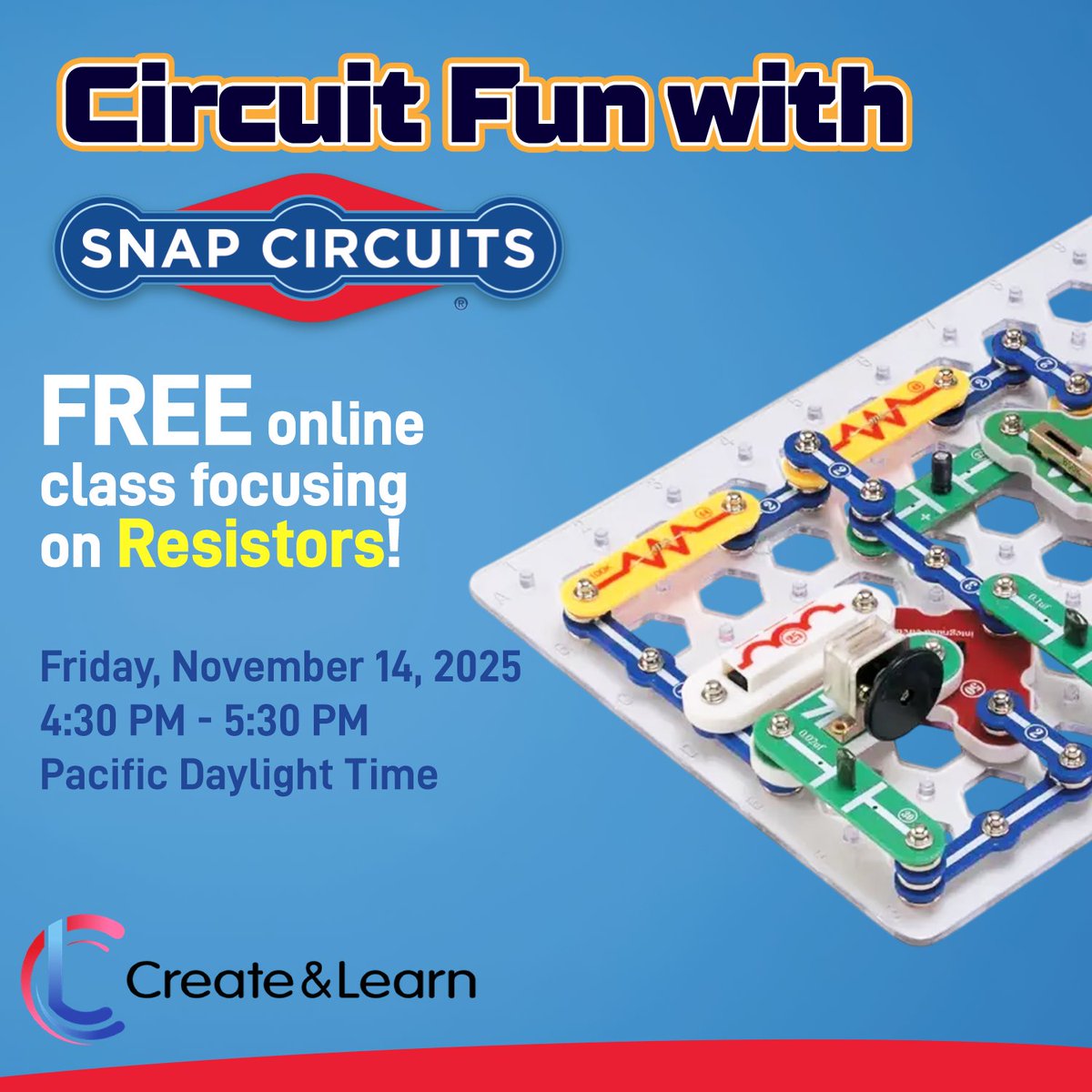 SnapCircuits's tweet image. FREE live online class alert! Sign up today!🎉🤩

Dive into the world of electricity and learn about resistors!🛠️💡

🚨Don’t miss our RESISTORS class on Friday, November 14, 2025, from 4:30 pm to 5:30 pm PT🚨

Sign up for this session and more!😄🔗
create-learn.us/kidsevents#eve…