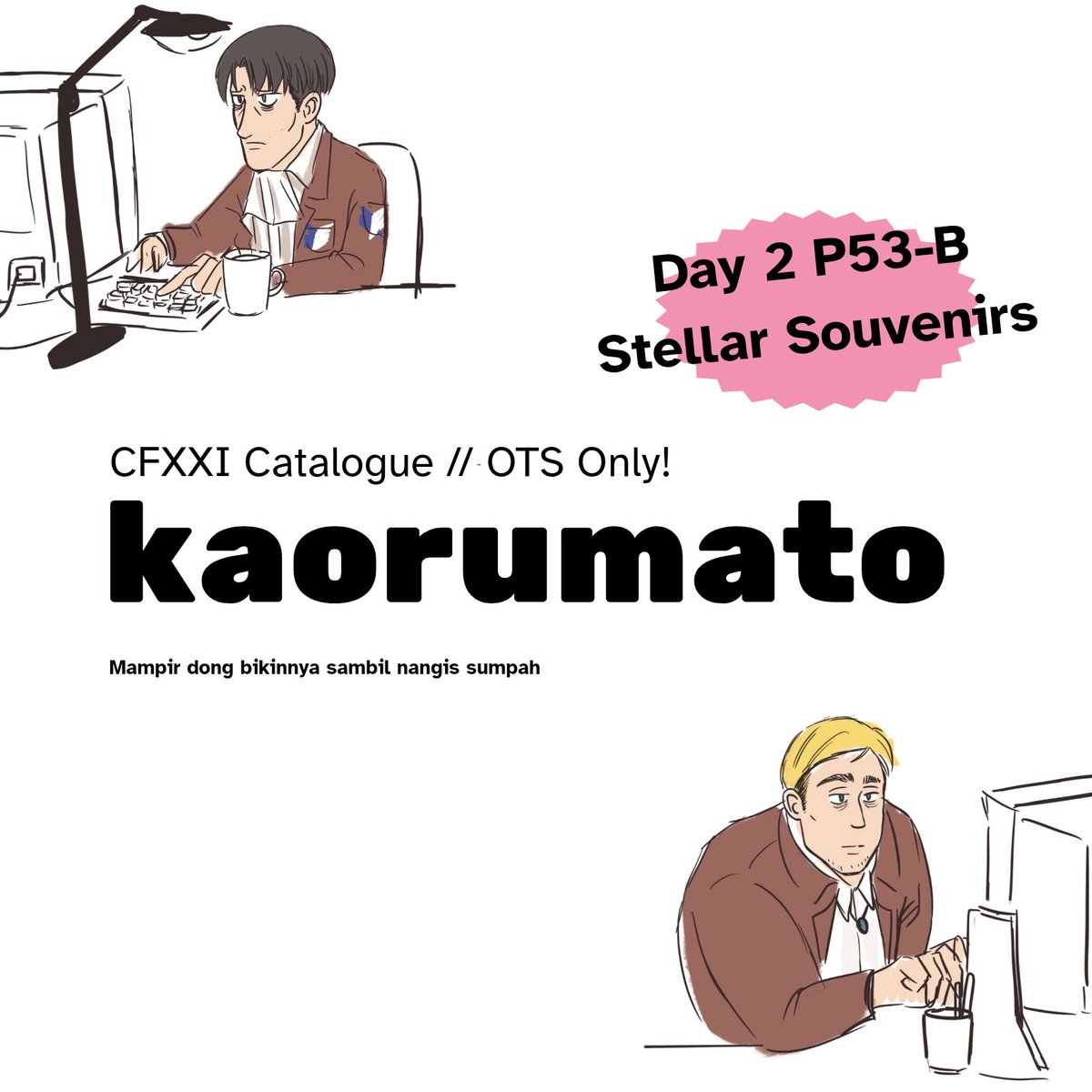 kaorumato's tweet photo. KAORUMATO #CF21 OTS Catalog (dm for reservations) 
graphic design is my passion

(Aku cinta kalian kalau🔄❤ ) 

📍Booth P53-B STELLAR SOUVENIRS

🥀 Love and deepspace (Zayne Caleb focus), Attack on Titan (Erurihan, eruri).

#CF21 #cf21catalogue #CFXXICatalogue https://t.co/JWN22afOuo