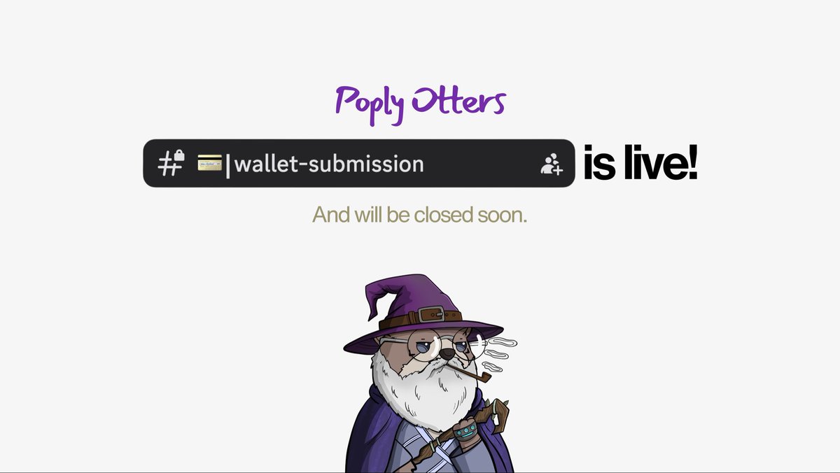 Wallet submission is now live in the Poply Discord.

You’re not too late, there are still WL spots available. Stay active and you might secure one.

🦦 Intern choose 5:
Drop Wallet and Follow Poply👇