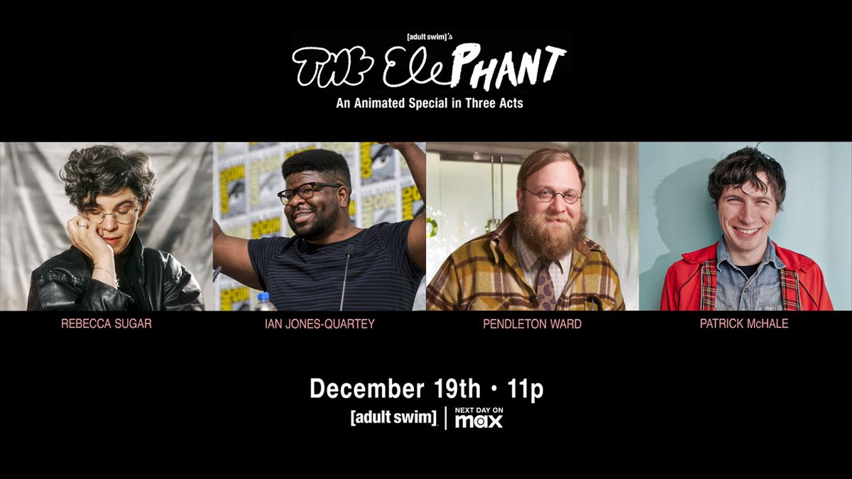 First look at "The Elephant" animated special (in 3 acts) by Patrick McHale (Over the Garden Wall), Ian Jones-Quartey (OK K.O.!), Rebecca Sugar (Steven Universe) and Pendleton Ward (Adventure Time).
Coming to Adult Swim on December 19.