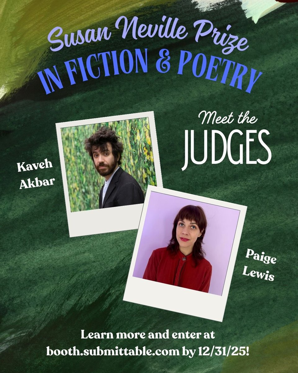 BoothAJournal's tweet image. Submit to Booth’s Susan Neville Prizes in Fiction and Poetry, featuring final judges Kaveh Akbar &amp;amp; Paige Lewis, until Dec. 31! Visitbooth.submittable.com to learn more and submit! #writingcontest #writingcommunity #litmag