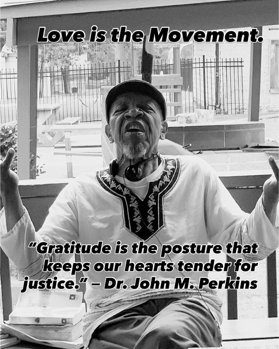 Love is the Movement.

“Gratitude is the posture that keeps our hearts tender for justice.” — Dr. John M. Perkins

Thankful for every hand that chooses reconciliation over division.   #perkinsfoundation #loveisthemovement #loveisthefinalfight #gratitude #perkinslegacy