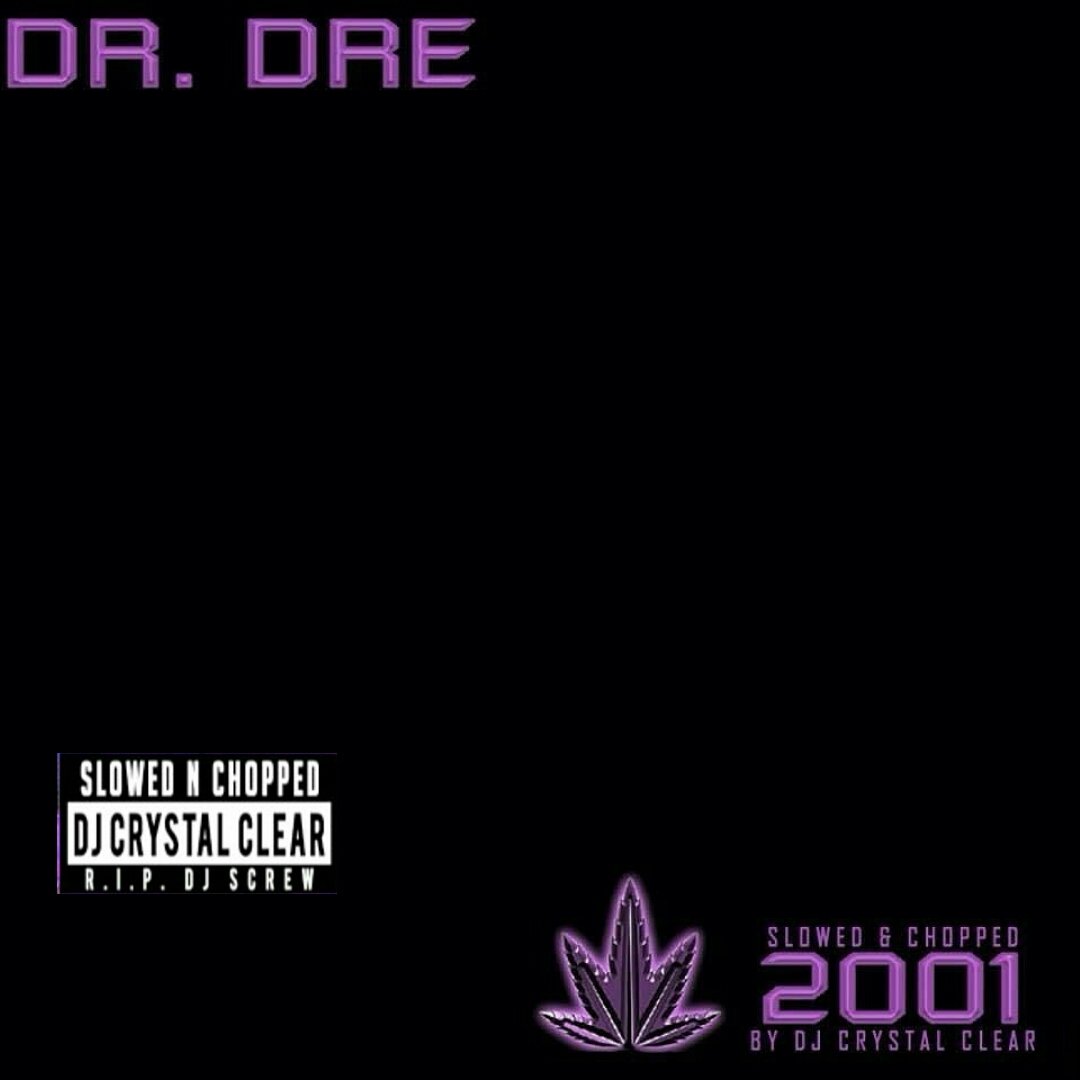 StarlitoGH's tweet photo. @DjCrystalClear0 @drdre Dr. Dre - The Chronic 2001 Slowed &amp; Chopped By Dj Crystal Clear https://t.co/qrYnR0hXgz