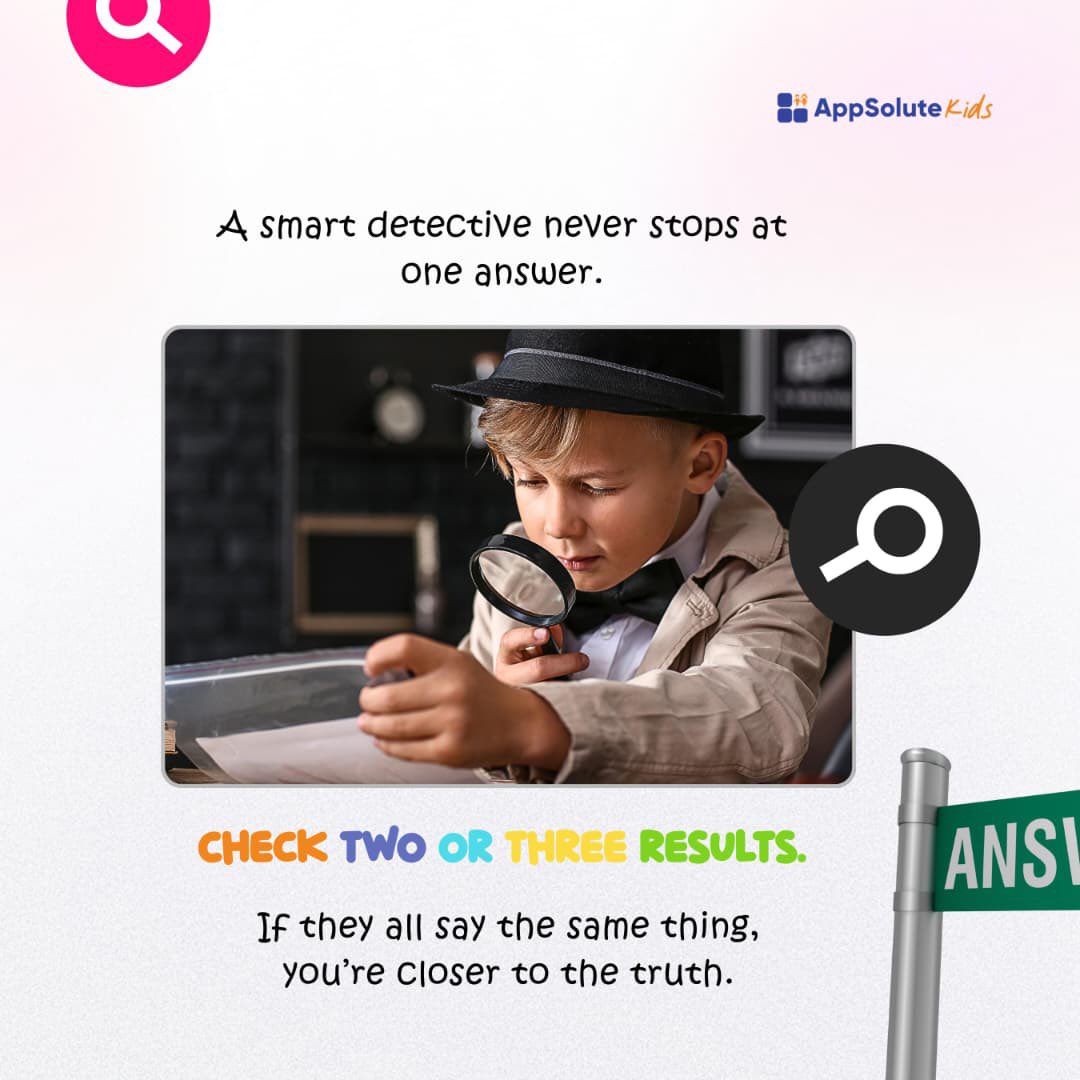 Appsolute_Kids's tweet image. The internet is full of clues, but not all of them are true. 
Smart kids learn to think, check, and search like detectives.

#appsolutekids #techforkids #smartkids #curiousminds #onlinesafety #digitalskills #kidslearning #funlearning #kidstech #searchsmart