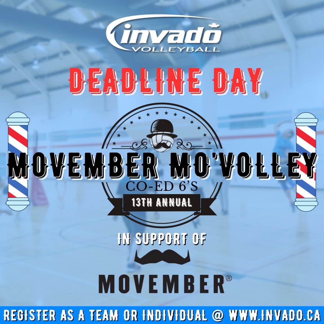 InvadoVB's tweet image. LAST CHANCE to join us THIS Sunday, November 16th for our Movember Mo’Volley Co-Ed 6’s Tournament in support of Movember Canada 🇨🇦 

Register before MIDNIGHT tonight, to secure your spot and help support men’s health initiatives. 🏐

Sign up TODAY!  Invado.ca