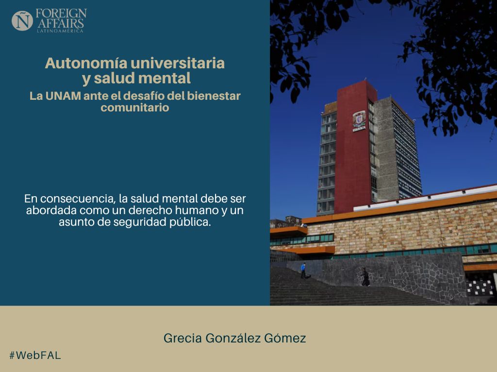 ForeignAffairsL's tweet image. #LEE &quot;Autonomía universitaria y salud mental. La UNAM ante el desafío del bienestar comunitario&quot; de Grecia González Gómez (@GlezGrecia) en #WebFAL bit.ly/4nRBFKI