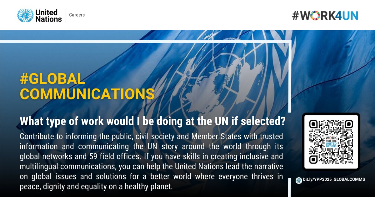 UN_Careers's tweet photo. 🌍 Tell the world the #UN story!
Join the #YPP 2025 in #GlobalCommunications and help shape how the UN connects with global audiences.
🗣️ Inform, inspire, and engage — across 59 field offices and global platforms.
👉 Learn more: https://t.co/zI6spDoKVG
#WorkforUN #UNCareers https://t.co/SNsJRaRGCd