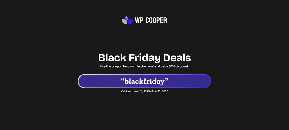 wp_cooper's tweet image. We are giving away a 50% discount if you purchase the WP Cooper Premium theme with the code &quot;blackfriday&quot;. Valid this November only.

wpcooper.com/black-friday/