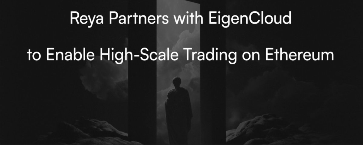Reya Partners with EigenCloud to Power the First Based Rollup Capable of Institutional-Scale Trading