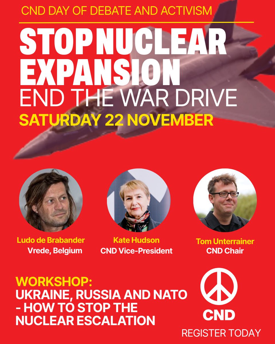📢  Join CND Chair Tom Unterrainer, CND Vice-President Kate Hudson, and Belgian peace campaigner Ludo de Brabander at CND's conference workshop: Ukraine, Russia and NATO - How to stop the nuclear escalation!

Register today: cnduk.org/events/no-to-w…