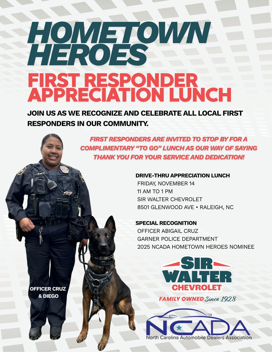 Tomorrow, 11–1 PM: Sir Walter Chevrolet is hosting our First Responders Appreciation Lunch!
Free lunch &amp; goodies for all first responders.
At 12:00, we’ll honor our NCADA Hometown Hero nominee, Officer Abigail Cruz of the Garner Police Dept.

#SirWalterChevrolet #HometownHero
