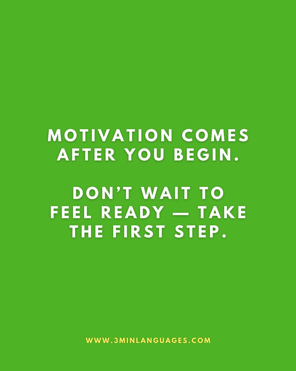 3MLanguages's tweet image. Motivation follows action.
 Start → momentum → motivation.
 👉 Do 3 minutes now: 3minlanguages.com

#3MinuteLanguages #StudyIn3 #LanguageLearning #MicroLearning #Consistency #LearnFrench #LearnSpanish #LearnGerman #LearnItalian #LearnPortuguese