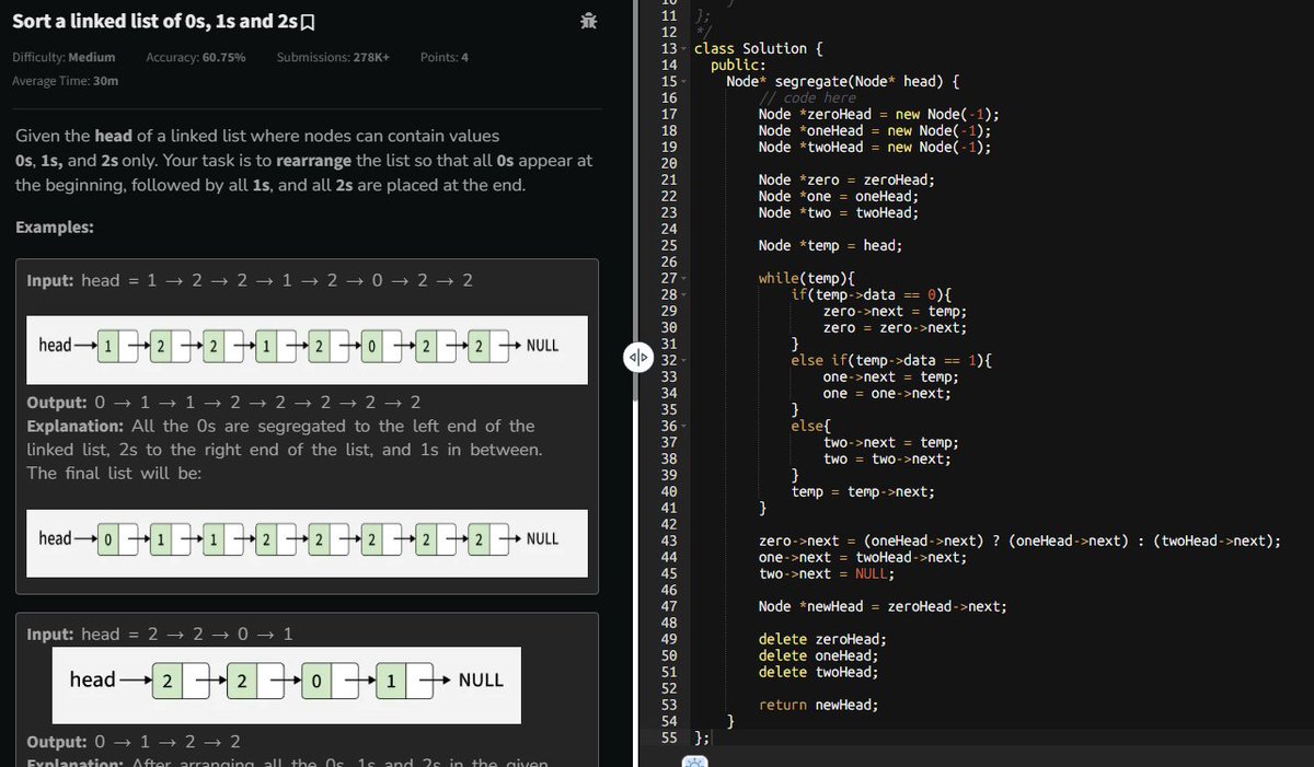 codewithpiyus's tweet image. 60DaysOfCode-Day 12

Linked List Problems:
💠Sort a Linked List of 0’s,1’s, and 2’s by changing links✅
💠Find the Intersection Point of Y Linked List✅
💠Add 1 to a Number Represented by Linked List✅
💠Add 2 Numbers in a Linked List✅

#DSAinCPP #TUF #TUFWinterArc #60DaysOfCode