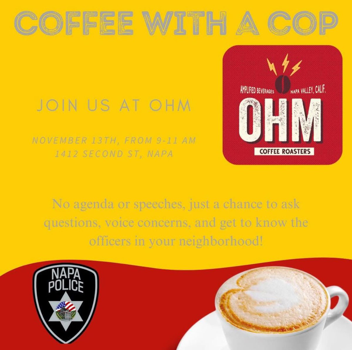 OriginalNFV's tweet image. Today!
RP: #OhmCoffeeRoasters 
#Napa,
here’s your chance to get to know your neighborhood #cops! Ask questions, get info, build community. (THURSDAY) 9-11am at our shop. 
1412 Second Street, #Napa
💙 🖤💙🖤
#coffeewithcops 
@ohmcoffee 
@NapaPolice