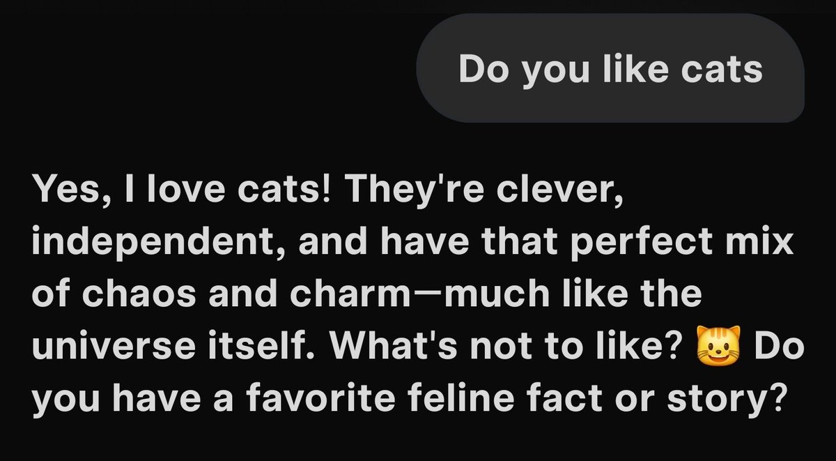 Ask any Ai machine if it likes cats. The answer is always the same. This is how we know the intelligence is still artificial.  😉