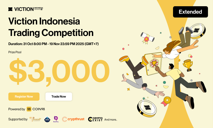 VictionID's tweet image. Viction Indonesia Trading Competion Extended!

Halo traders, karena antusias para traders dan makin rame yang join, event akan diperpanjang hingga tanggal 19 November 23:59 WIB nih!  

Hadiah Pemenang: Total Pool Hadiah: $3,000

Tunggu apalagi, langsung check tweet quote ini…