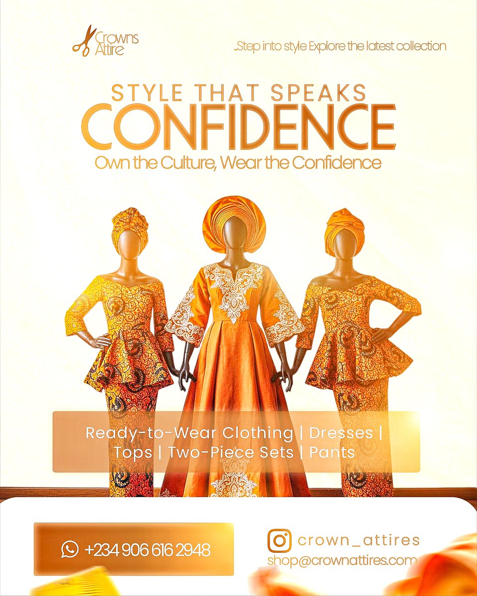 DavidOguny74542's tweet image. Designing Crowns Attire’s campaign was all about culture + confidence. 🌟
Rich amber &amp;amp; burnt orange set the tone, with creamy white accents.
STYLE THAT SPEAKS CONFIDENCE — “CONFIDENCE” shines in a fiery gradient, premium &amp;amp; bold.

Which part speaks to you most? 👇
#graphicsdesign
