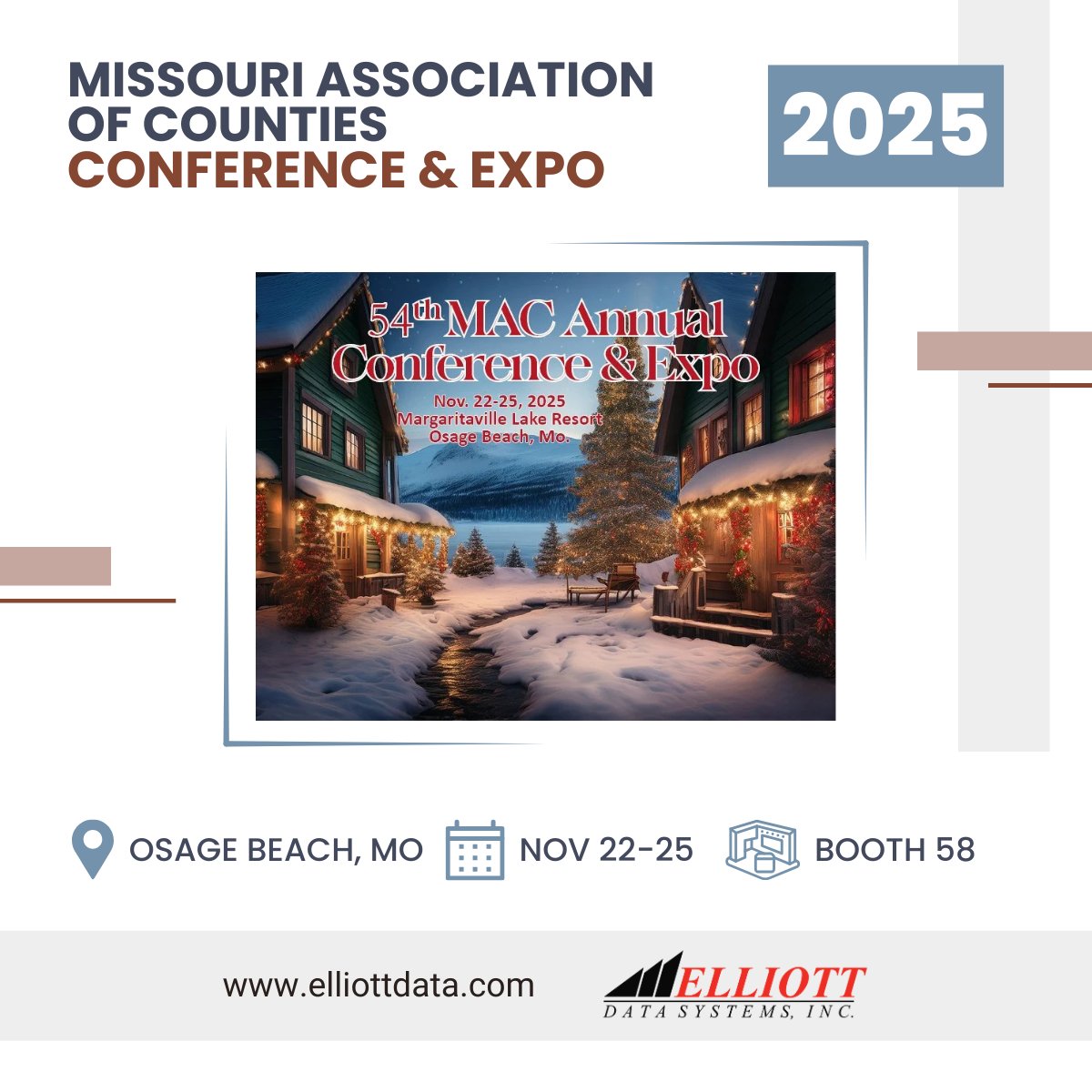 Visit us at the 54th Missouri Association of Counties (MAC) Conference &amp; Expo in Osage Beach, MO, November 22-25, 2025. Stop by Elliott’s booth #58 to view the latest identification, facility security and accountability solutions!