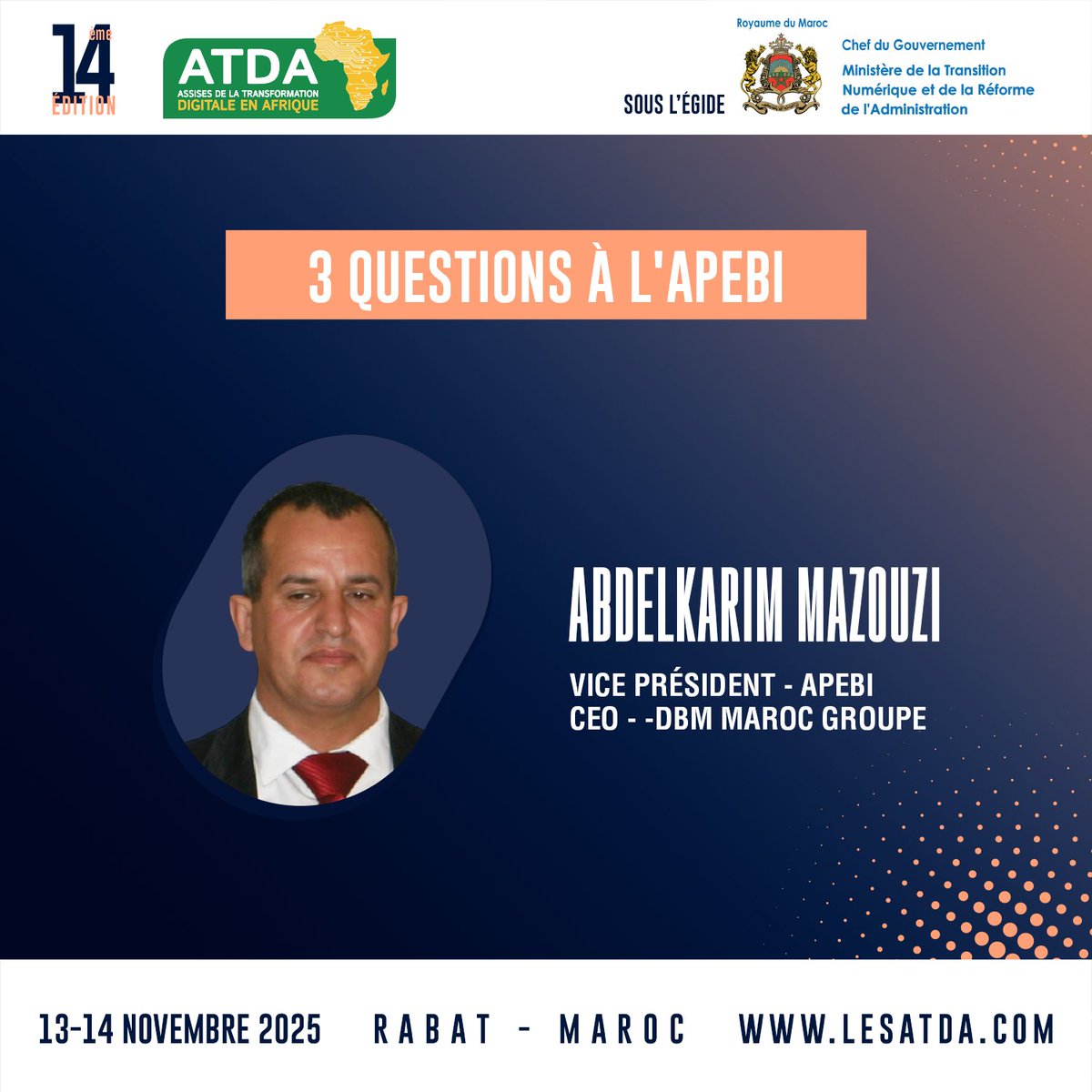 EventsCIOMAG's tweet image. 🎤 3 Questions à l’APEBI – ATDA 2025

Abdelkarim Mazouzi, Vice-Président APEBI &amp;amp; CEO DBM Maroc Groupe, partage son regard sur l’écosystème IT marocain et l’innovation en Afrique.

13-14 nov. 2025 | #Rabat - #Maroc
👉 lesatda.com/inscription-20…

#ATDA #ATDA2025 #Morocco #Afrique