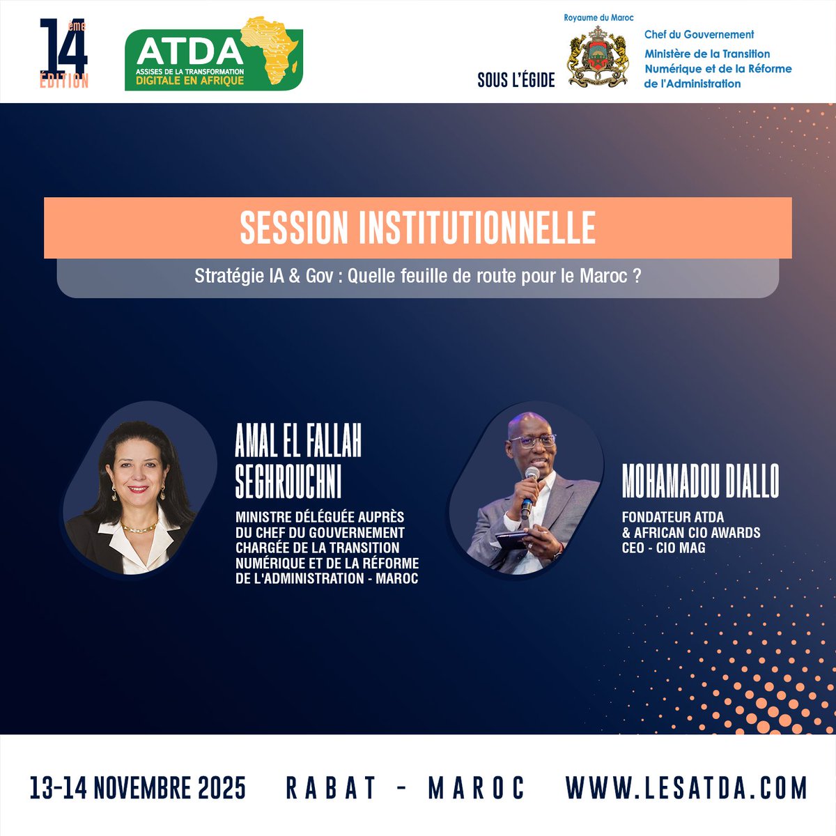 EventsCIOMAG's tweet image. 🏛️ Session Institutionnelle – ATDA 2025

Stratégie IA &amp;amp; Gouvernance : quelle feuille de route pour le Maroc ?

🎙️ Amal EL FALLAH SEGHROUCHNI
🎤 Modérateur : Mohamadou Diallo
Rabat
13-14 nov. 2025 | #Rabat - #Maroc
👉 lesatda.com/inscription-20…

#ATDA #ATDA2025 #Morocco #Afrique