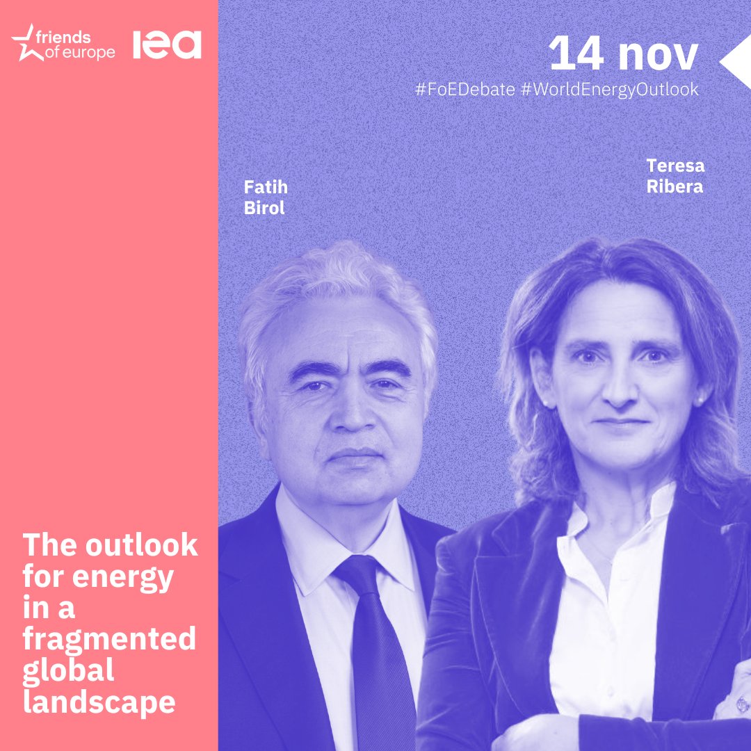 FriendsofEurope's tweet photo. 🚨 Tomorrow | Join us for a timely #FoEDebate on the fast-evolving global energy landscape and what it means for Europe.
🌎 Amid historic crises and rapid climate and tech change, governments face the urgent challenge of balancing energy security, affordability and decarbonisation.
⚡️ We’ll draw on the #WorldEnergyOutlook 2025 to explore energy security, innovation, climate action and the economic impact of different energy futures.
We are honoured to welcome:
🎙️ @Teresaribera, @EU_Commission Executive Vice-President for a Clean, Just and Competitive Transition
🎙️ @fbirol, Executive Director @IEA
👉 Find out more: https://t.co/4Gysyxreiu