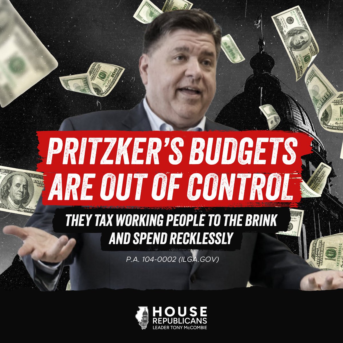 Pritzker’s budgets are a mess: no transparency, no accountability, and higher costs for hardworking Illinois families.