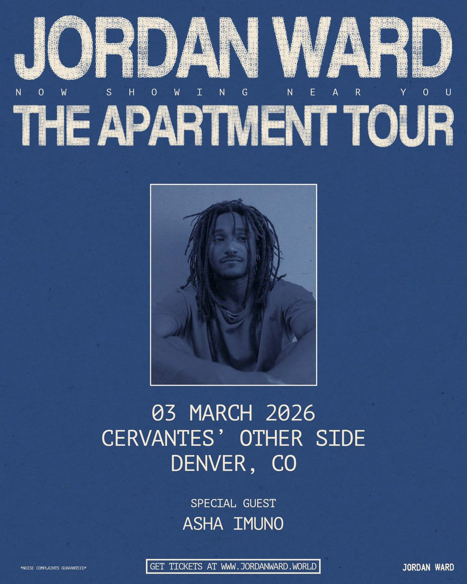 NEW SHOW ALERT

<a href="/jordanward/">Ward</a> - The Apartment Tour 
w/ <a href="/AshaImuno/">Asha Imuno</a> 
Tuesday, March 3, 2026
.
at <a href="/CervantesDenver/">Cervantes Denver</a> #denver

Get your ticket here: etix.com/ticket/p/97259…