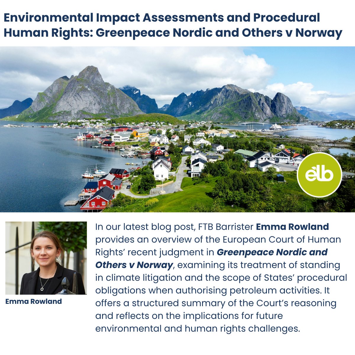 EnvLaw_Blog's tweet image. In our latest blog post, #FTB&apos;s Emma Rowland provides an overview of the European Court of Human Rights’ judgment in Greenpeace Nordic and Others v Norway.🔗lnkd.in/eBRkNZwj 

Subscribe to #elb here: lnkd.in/eX6CStUw
#EnvironmentalLaw #HumanRightsLaw #LegalUpdate