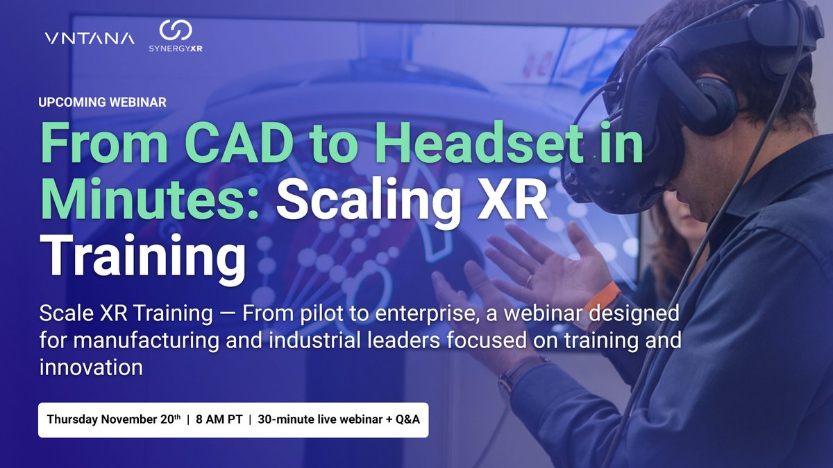 VNTANAlive's tweet photo. 1 week until our live webinar with @SynergyXR!

Learn how manufacturers are scaling XR training — from CAD ➜ headset in minutes.

📅 Nov 20 | 8AM PT
🎙️ @acrowder33, Jake Soderberg &amp; David Burch

🎟️ Register: https://t.co/QTyObsqoJj

#XR #3D #Manufacturing #DigitalTwin https://t.co/qM70fVhgr0