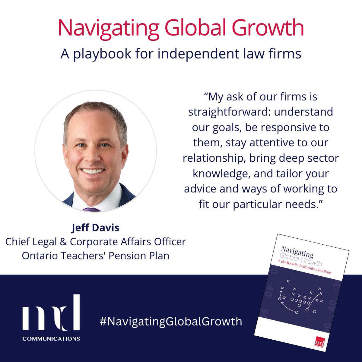 mdcomms's tweet image. &quot;My ask of our firms is straightforward: understand our goals, stay attentive to our relationship, bring deep sector knowledge, and tailor your advice and ways of working to fit our particular needs.&quot;

Thank you @OTPPinfo GC Jeff Davis for contributing the afterword to our new…