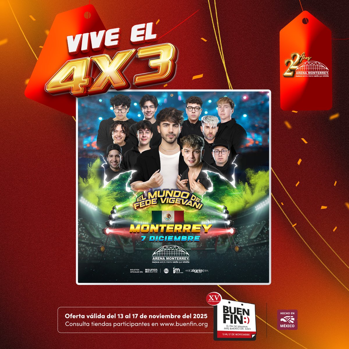 ArenaMtyOficial's tweet photo. π₯ Β‘El #BuenFin ya estΓ‘ aquΓ! π₯
Superboletos te trae promo 4x3 en #ArenaMty para El Mundo de Fede
π Consulta zonas participantes, activa tu cupΓ³n en π£πΏπΌπΊπΌπ°πΆπΌπ»π²π π ππ²ππ°ππ²π»ππΌπ : https://t.co/27ikafvm3y
π Vig. 13 al 17 de nov. https://t.co/MYJ5oJcjmx