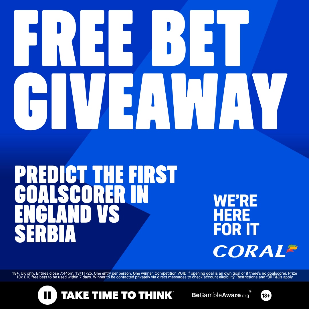 Coral's tweet photo. 🚨 £100 FREE BET GIVEAWAY! 🚨

🔵 Correctly predict the first goalscorer in England vs Serbia
🔵 Retweet and like this post
🔵 Follow @Coral

One eligible entrant will be selected at random and win £100 in free bets! 🤑

ℹ️ FULL TERMS AND CONDITIONS APPLY: https://t.co/uCZkTcDs3S https://t.co/8eHGUhwZmE