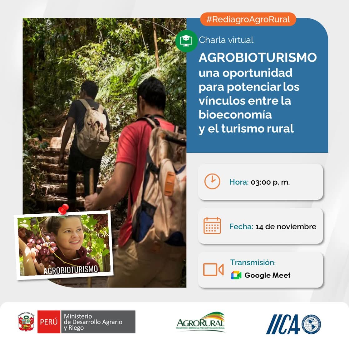 Viernes 14 de noviembre a las 3:00 𝗽. 𝗺., 
Charla virtual Agrobioturismo: una oportunidad para potenciar los vínculos entre la bioeconomía y el turismo rural.
📌 Inscripciones: forms.gle/zpdtFBCC8BW5dq…
💻 Enlace de reunión: meet.google.com/pvf-npjk-ihh