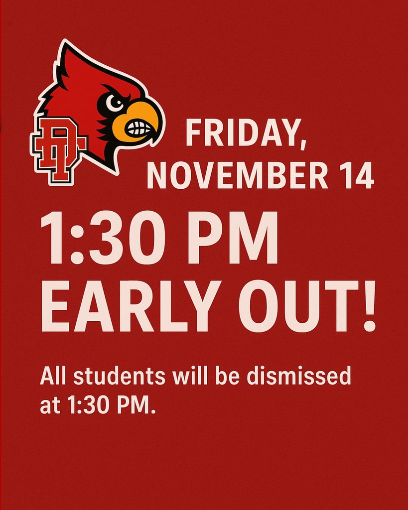 DTCardinals's tweet image. We’ll have a 1:30 PM early out on Friday, November 14.
Enjoy your afternoon and finish the week strong! ❤️🖤
#DTCardinals #EarlyOut #CardinalPride