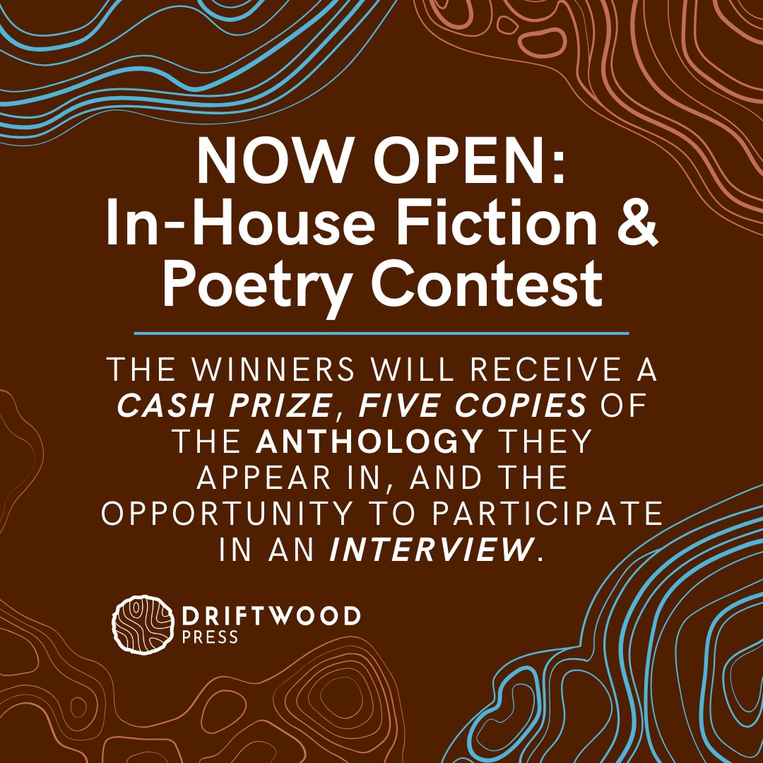 driftwoodpress's tweet image. Tag or send this to a friend who should submit to our In-House Fiction and Poetry Contests! Use the link in our bio to submit your work for a chance to win a cash prize and publication. #writingcontest