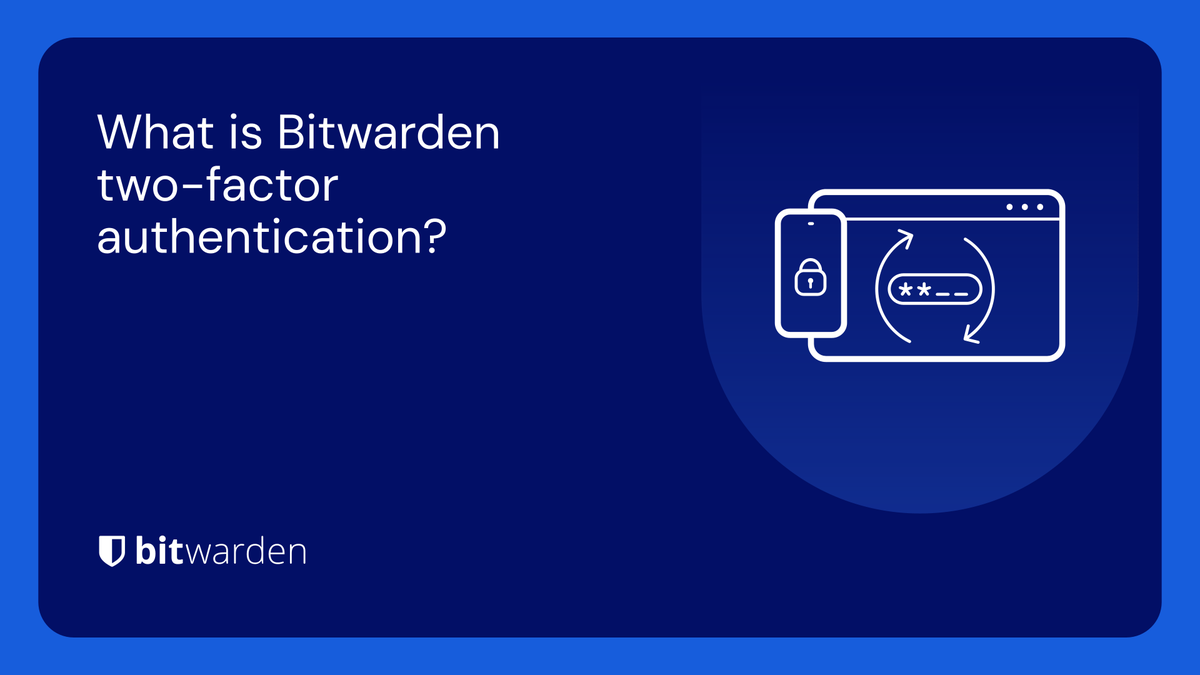 Bitwarden's tweet image. Boost your account security by adding two-step login. Read more about #2FA in this blog: btwrdn.com/3JvQODy