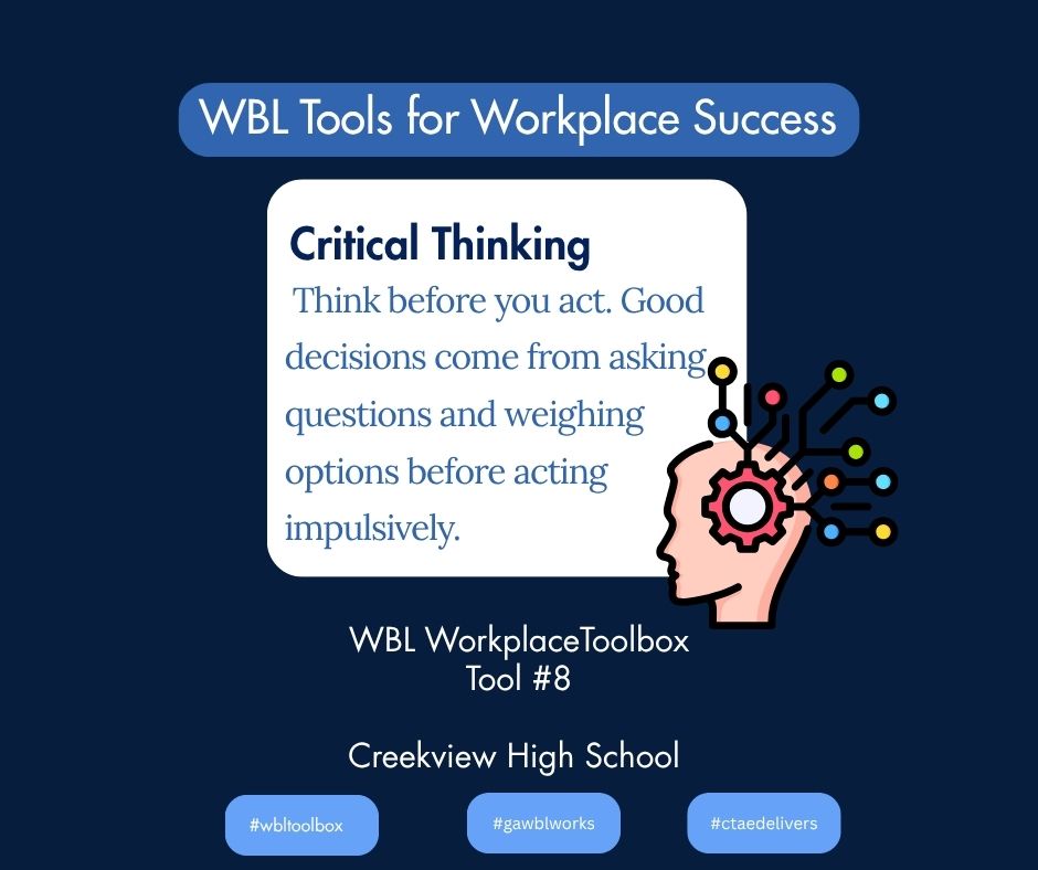WBL Toolbox Thursday- Our focus for the week is Critical Thinking.