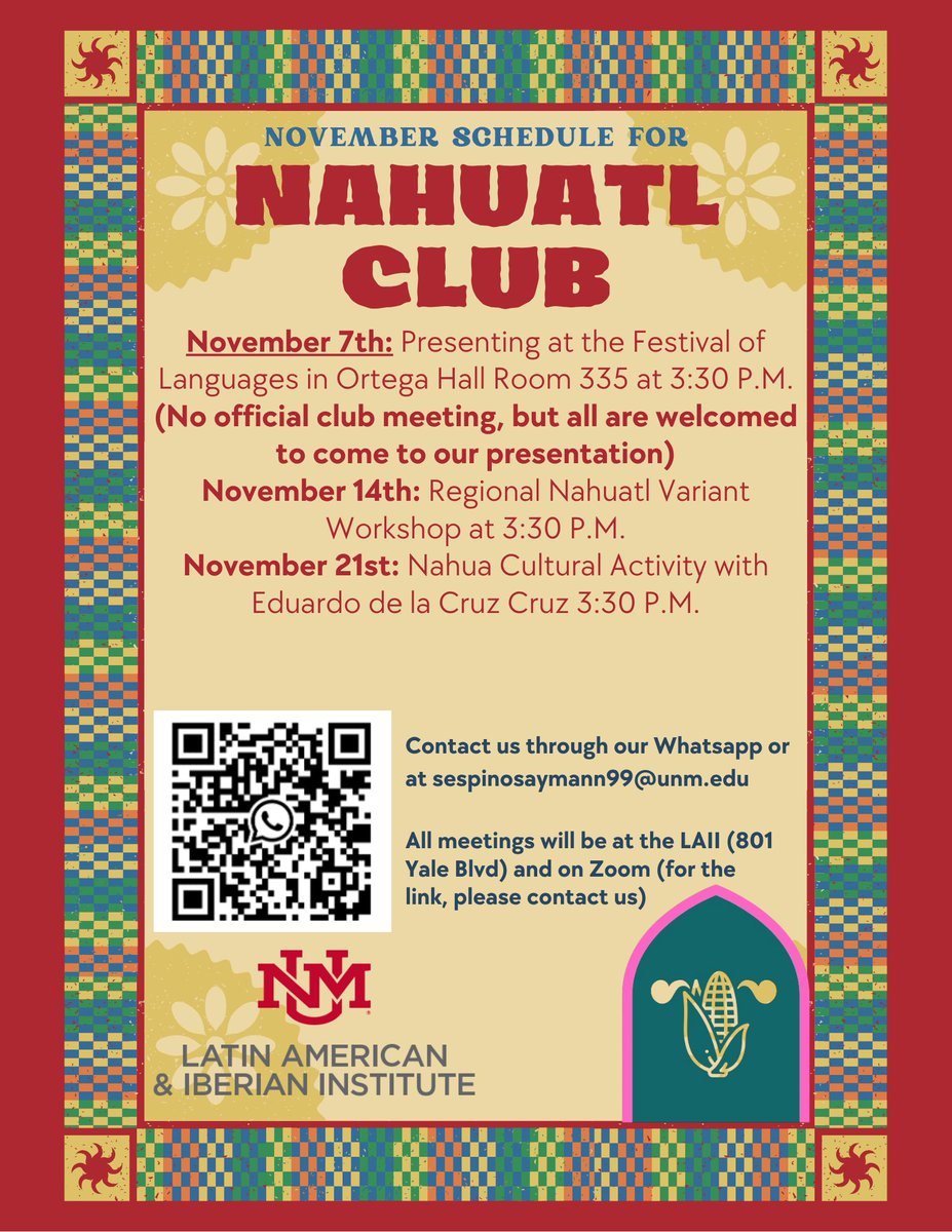 Nahuatl Club is meeting tomorrow, November 14 at 3:30 pm at the LAII (located at 801 Yale Blvd NE)

We hope to see you there!🎉