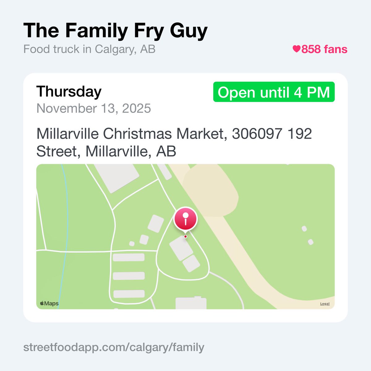 We're open Thursday November.13th from 9 AM - 4 PM at Millarville Christmas Market, 306097 192 Street, Millarville, AB. Come enjoy some delicious fries or poutine!

streetfoodapp.com/calgary/family