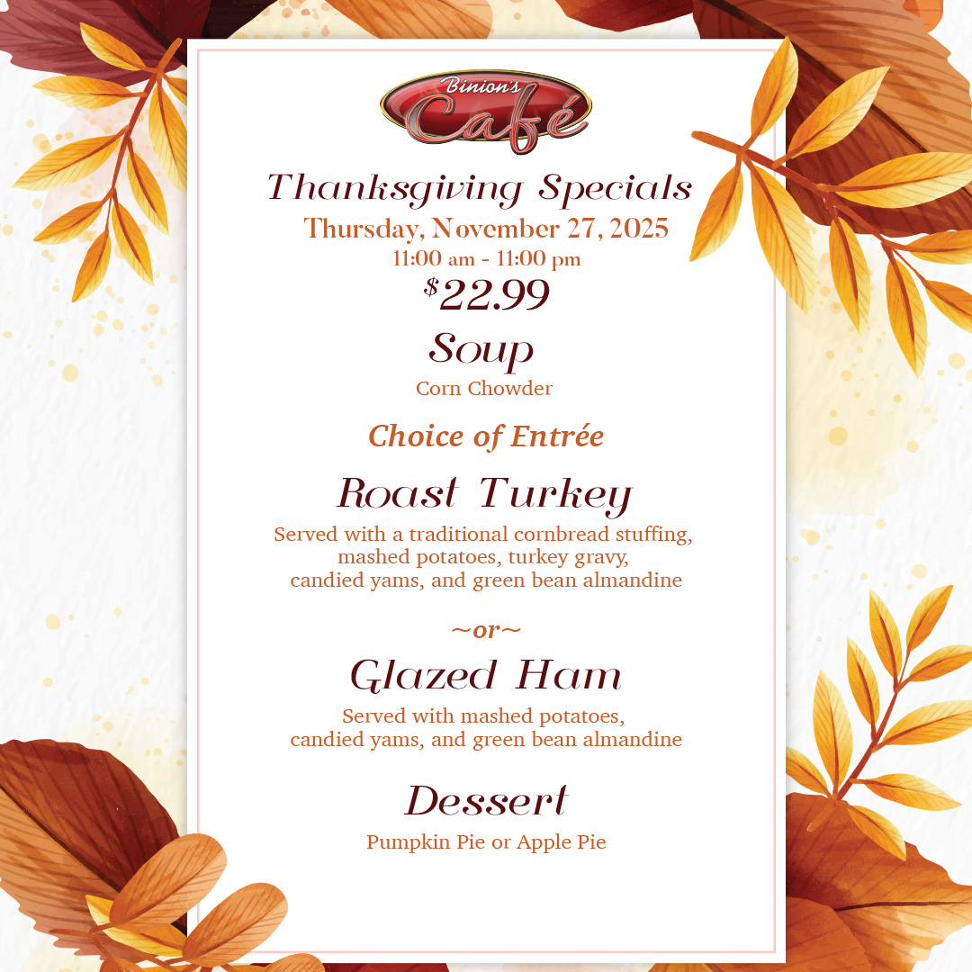 Celebrate Thanksgiving with us at Binion’s! 🍂 Binion’s Café and Top of Binion’s are serving up holiday dinner specials. Reservations are highly encouraged at Top of Binion’s bit.ly/3ACINYR
Binion’s Café seating will be on a first-come, first-served basis. 🦃