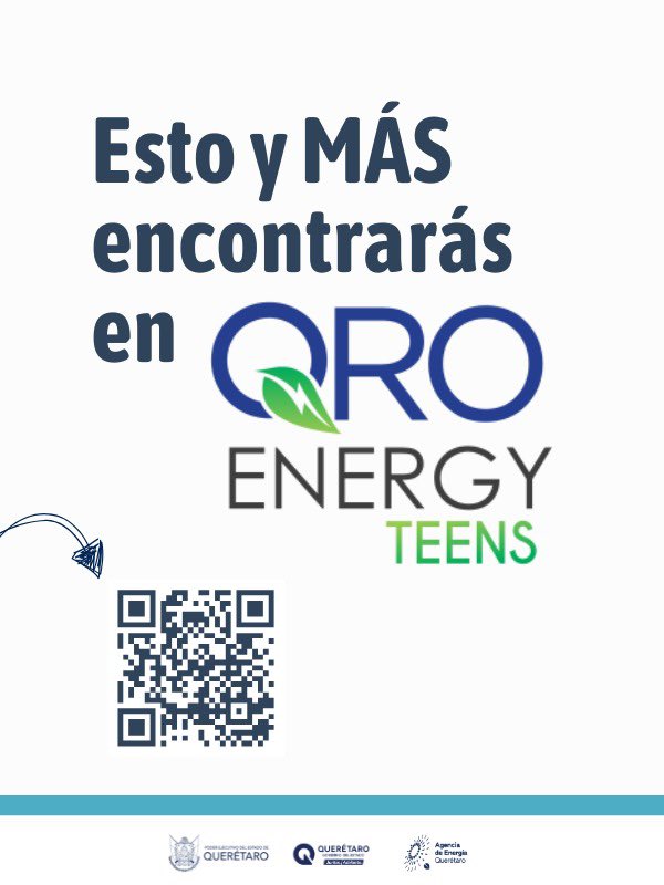 ¡Sé parte del futuro energético! Nos vemos este 27 de noviembre en Qro Energy Teens 2025.