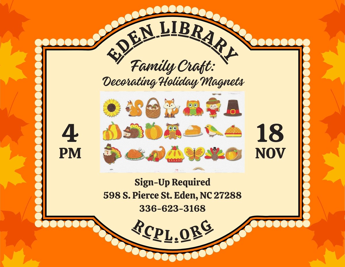 RCP_Library's tweet image. Eden Library Family Craft making holiday magnets on Tuesday, November 18th at 4pm! (sign-up required) Genealogy Soiree at Madison-Mayodan Public Library on Tuesday, November 18th from 2pm until 4pm! 🦃🥧📜🌳