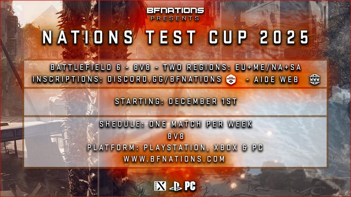 bfnations's tweet image. It’s time for our first Nation Test Cup 2025!

⚔️BF6 8v8 Small Conquest 
🎮PSN, XBOX and PC 
📅Starts: December 1st
✅Registrations: discord.gg/bfnations 

One match per week, 12 maps available for the tournament.  

Good luck to everyone, have fun!